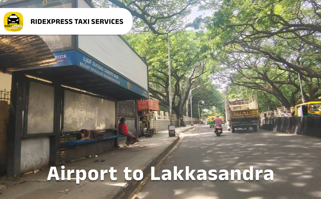 Reliable Lakkasandra to Bangalore Airport Taxi Service - Hassle-Free Travel