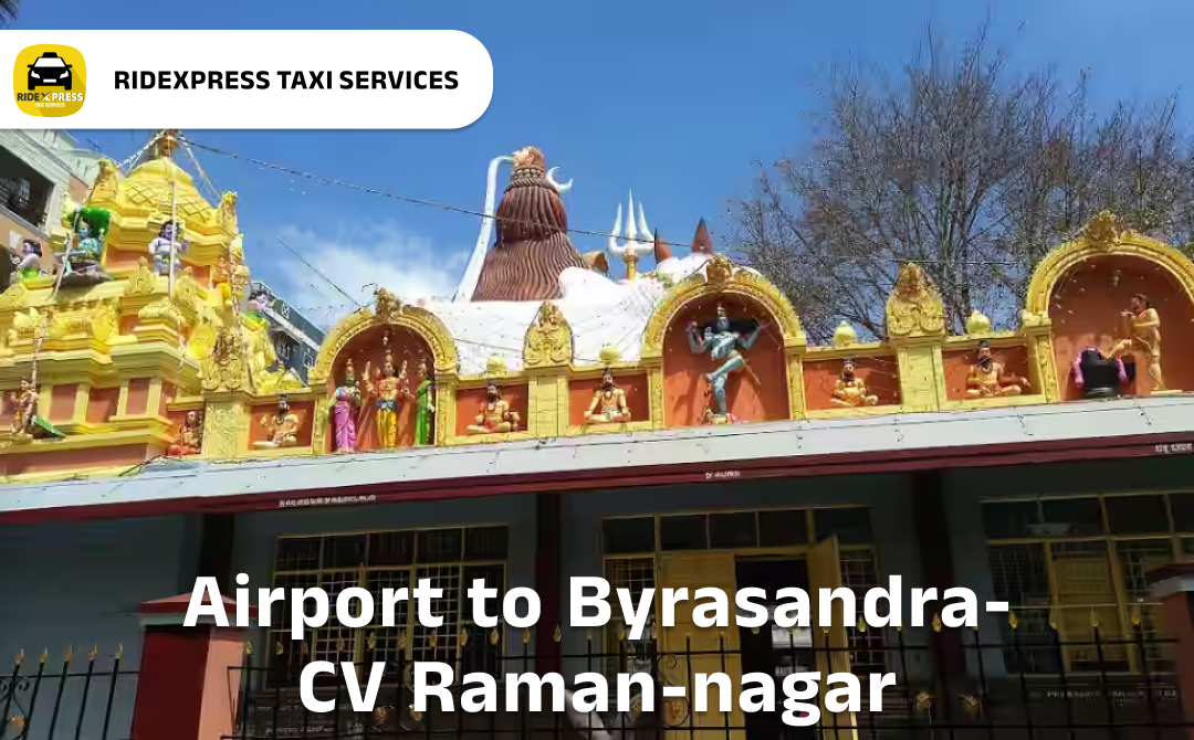 Reliable Byrasandra CV Raman Nagar to Bangalore Airport Taxi Services - Comfortable and Affordable