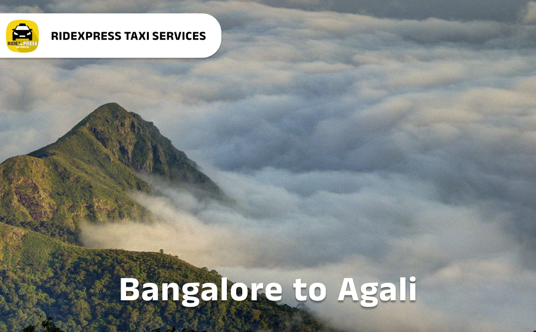 Bangalore to Agali Taxi Services - Comfortable and Affordable Outstation Cabs