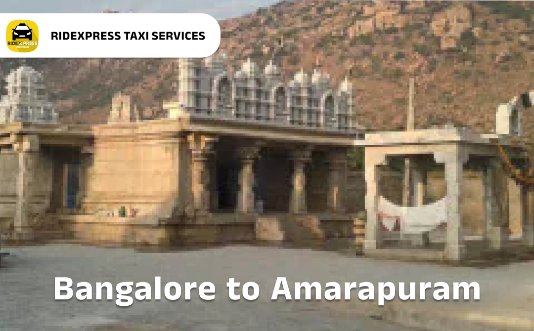 Bangalore to Amarapuram Taxi Services - Comfortable and Affordable Outstation Cabs