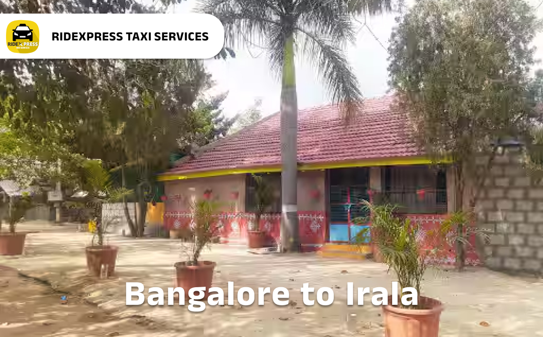 Reliable Bangalore to Irala Taxi Services for Outstation Travel