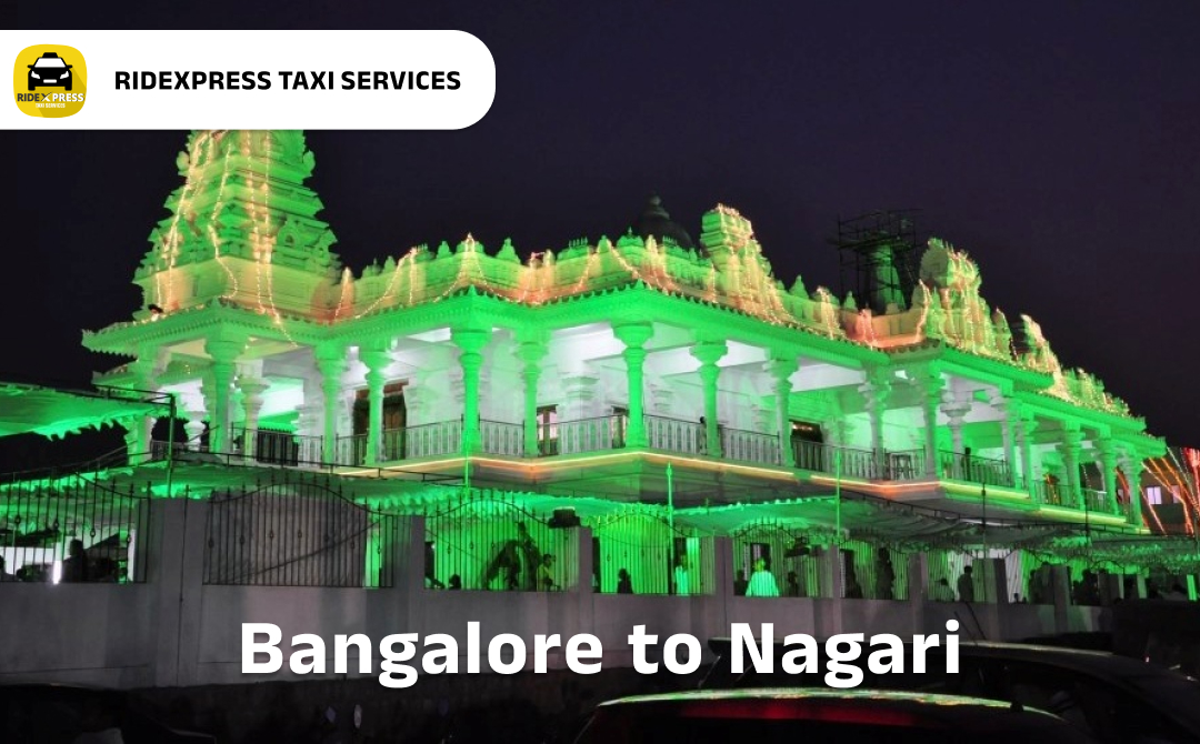 Affordable Bangalore to Nagari Taxi Services for Outstation Travel